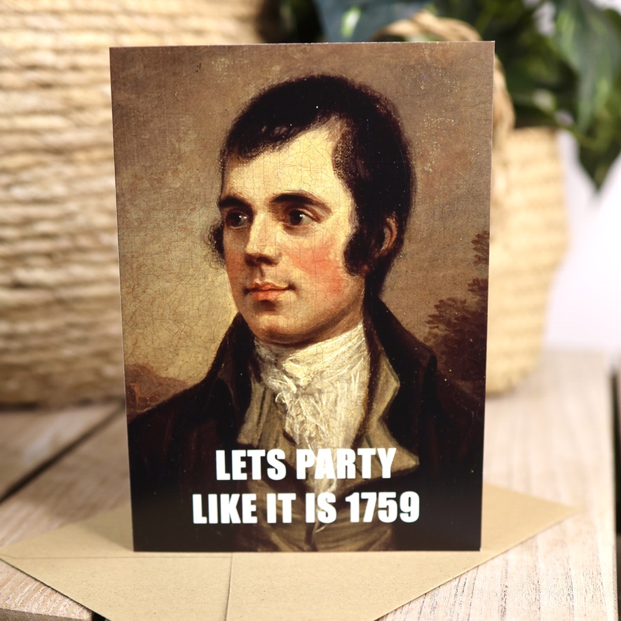 Lets Party Like It Is 1759 Robert Burns Scottish card
