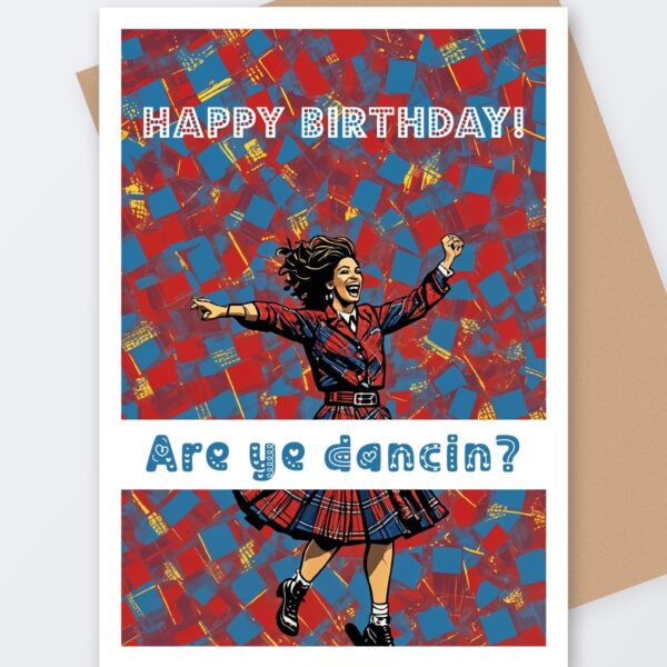 Are Ye Dancin? birthday card, Tartan Paint Scottish greeting card with a kraft envelope