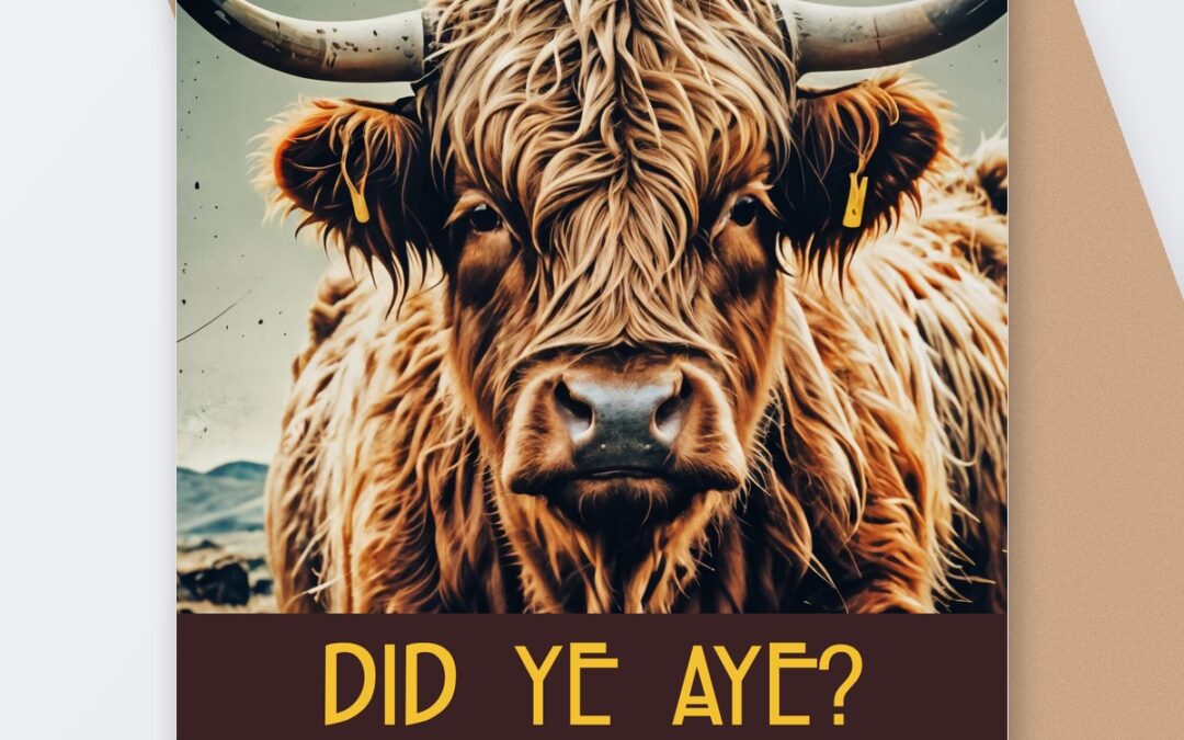 Scottish Greeting Cards That Actually Sound Scottish