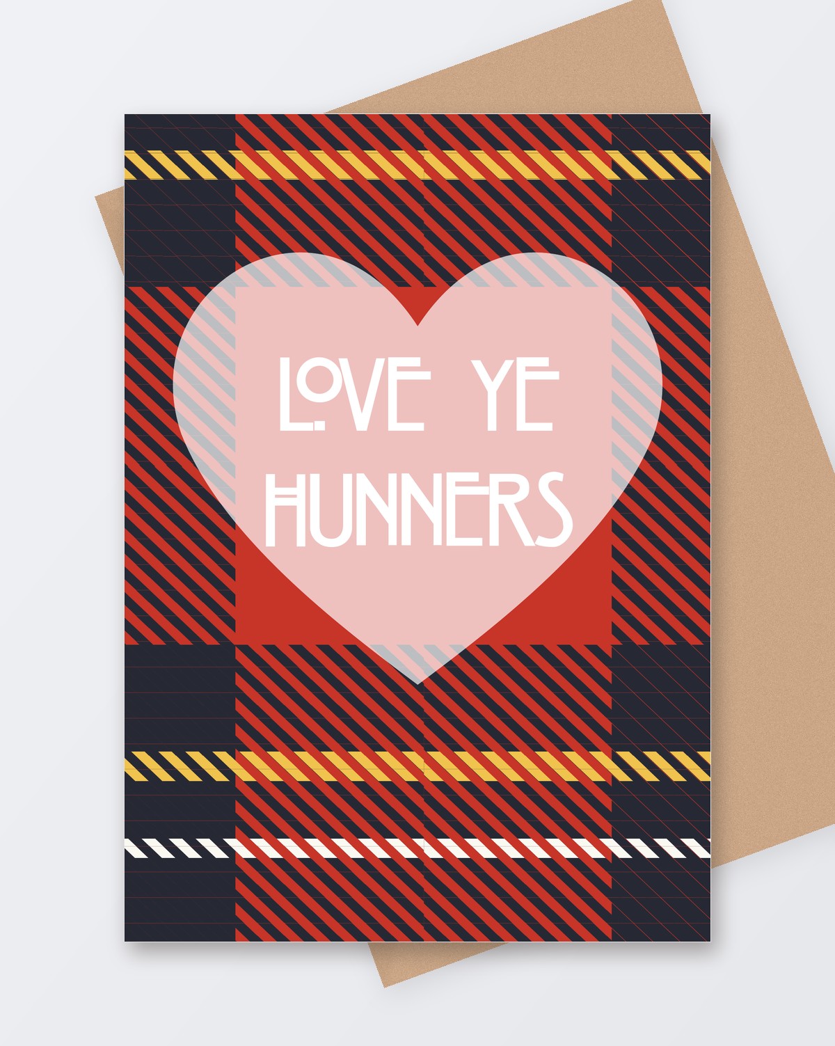 Love Ye Hunners, Tartan Paint Scottish greeting card with a kraft envelope